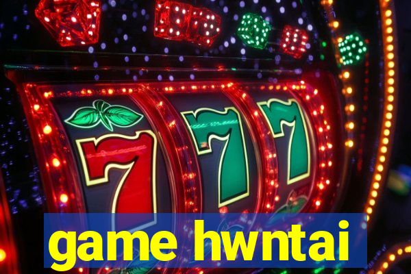 game hwntai